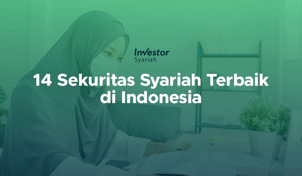 14 Sekuritas Syariah Terbaik Dengan Sots Indonesia 2023